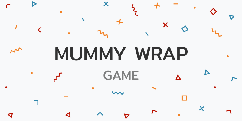 Mummy Wrap